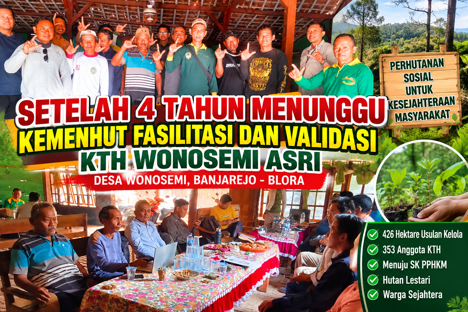 Empat Tahun Menanti, KTH Wonosemi Asri Menuju SK Perhutanan Sosial: 426 Hektare Hutan Disiapkan untuk Kesejahteraan 353 Anggota